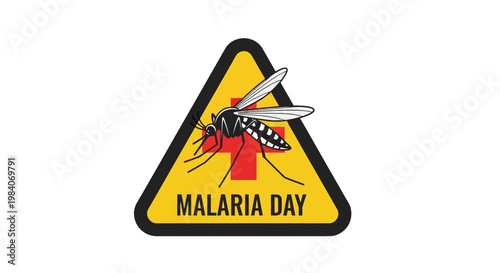 Mosquito warning sign for Malaria Day emphasizes disease prevention.
