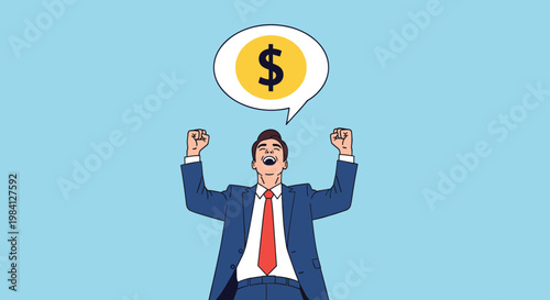Exultant businessman in a blue suit celebrating a financial victory with his arms raised and a dollar sign speech bubble above his head.