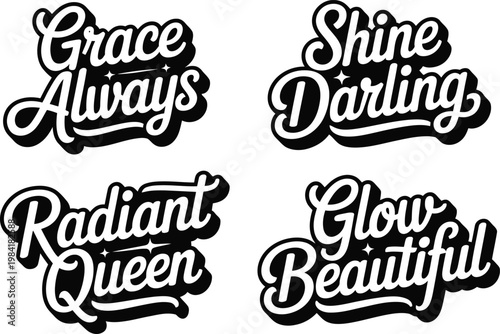 Inspirational Women Typography Set with Grace Always, Shine Darling and Radiant Queen Lettering Vector Collection