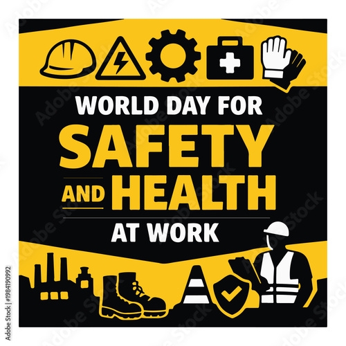 World Day for Safety and Health at Work Flyer Promoting Workplace Safety and Employee Wellbeing
