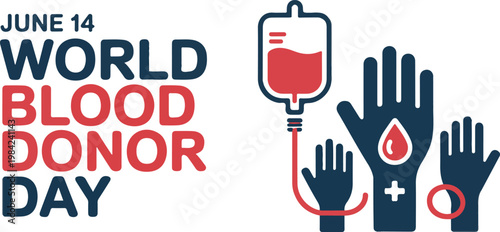 World blood donor day vector background. june 14. human hands, blood bag, droplet, heart. medical concept.
