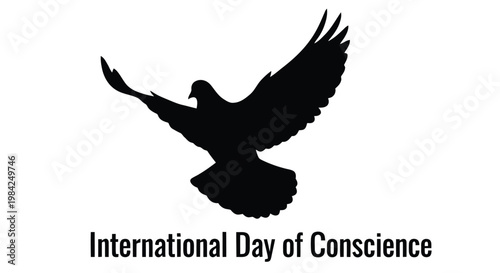 A silhouetted dove in flight with text commemorating the international day of conscience