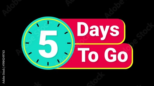 5 days to go countdown graphic featuring a clock animation perfect office deadlines, social media posts, promotion