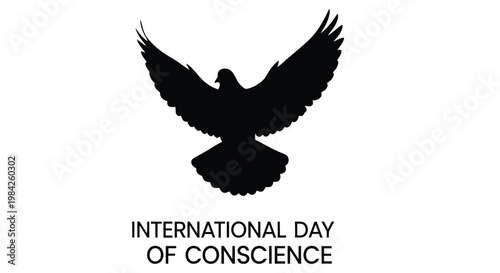Silhouette of a dove with text commemorating the international day of conscience