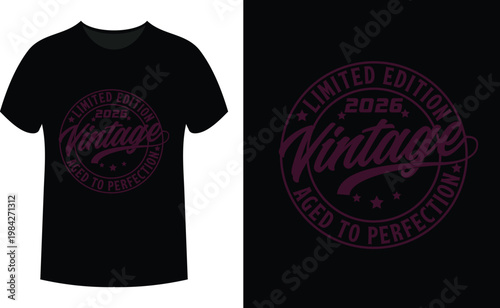 Vintage limited edition 2026 aged to perfection t-shirt design graphic