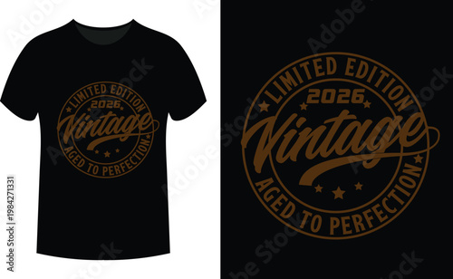 Vintage limited edition 2026 aged to perfection t-shirt design graphic