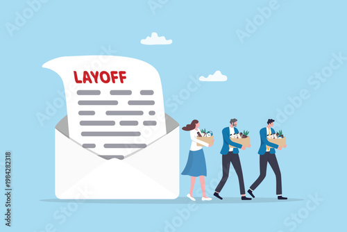 Layoff job reduction, unemployment or employee fired problem, staff redundant downsizing, cut job position or labor head count, fired business people employees walk with layoff email.