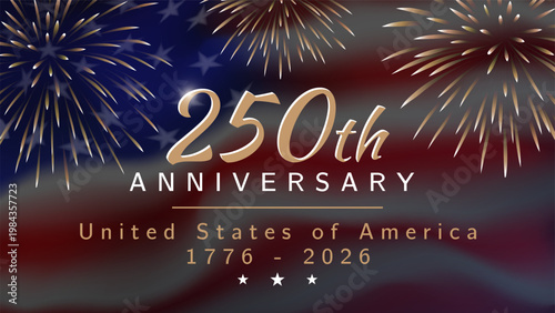 250th anniversary of the USA. 250 years of independence. 4th of july. Independence day greeting card for the united states, banner. Fireworks with an american flag background. Vector illustration