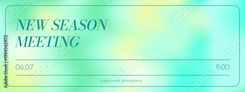 Spring gradient meeting invitation in green and blue nature tones. Bright mint gradation with aqua and lemon accents for event card. Fresh cyan vector background with vibrant gradient summer glow.