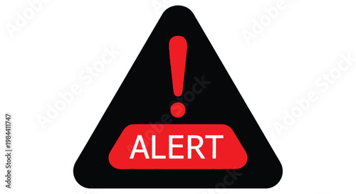Black triangular warning sign with a red alert message and exclamation point
