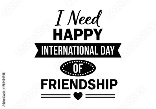 I need happy international day of friendship text design