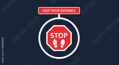 Red stop sign with footprints and keep your distance message on a dark blue background for social distancing and public health safety.