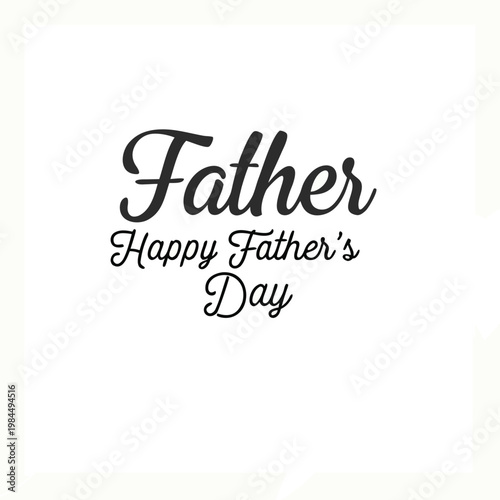 happy father's day, father's day, father, father's, dad, best dad, best father, my world, my father, my dad, beloved dad, beloved father, wish