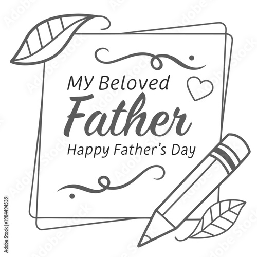 happy father's day, father's day, father, father's, dad, best dad, best father, my world, my father, my dad, beloved dad, beloved father, wish