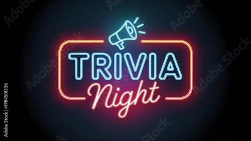 Neon sign, Trivia Night, glowing advertisement, nightlife, event promotion