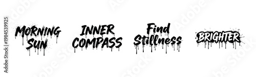 Motivational graffiti art with bold inspiring words on white background