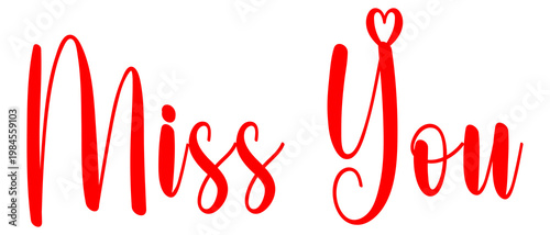 Tableau sur toile Miss you message modern font with heart