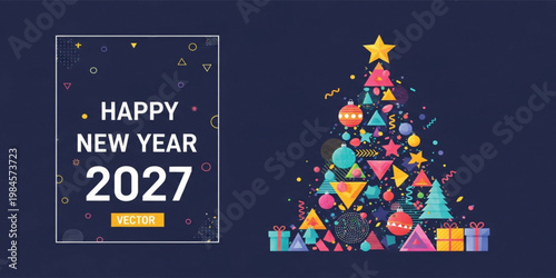 Happy New Year 2027 Greeting Card with Colorful Geometric Christmas Tree Gifts and Festive Celebration Design