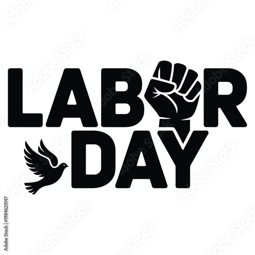 Black and white of labour day with a robin bird typography