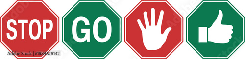 Stop and go sign icon set, red stop and green go vector icons for traffic control road safety education and transportation system design.