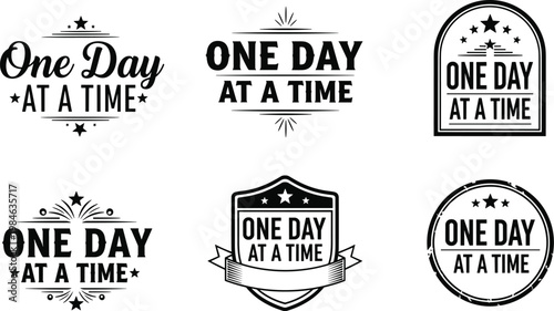 One day at a time quote, motivational typography design, inspirational lettering badge, positive mindset emblem, encouragement text art, flat vector illustration
