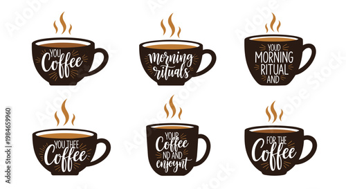 Collection of stylized brown coffee cups featuring various morning rituals and coffee themed hand drawn lettering quotes for cafe decor.