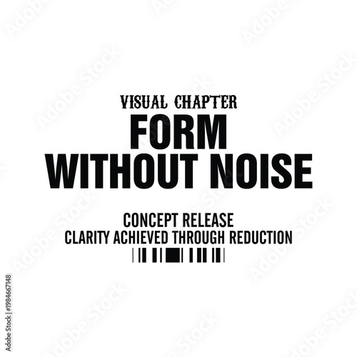 form without noise visual chapter clarity streetwear typography