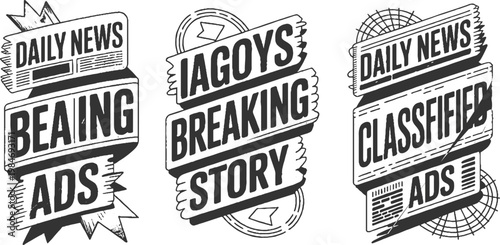 Three vintage black and white newspaper headline banners with text daily news bearing ads iagoys breaking story classified ads