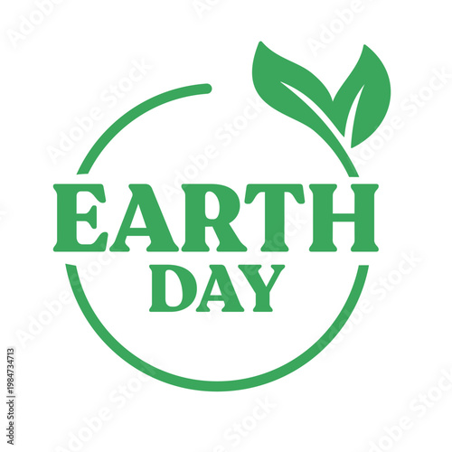 earth day badge, save the planet, 22 april day of planet earth logo emblem with plant leaf