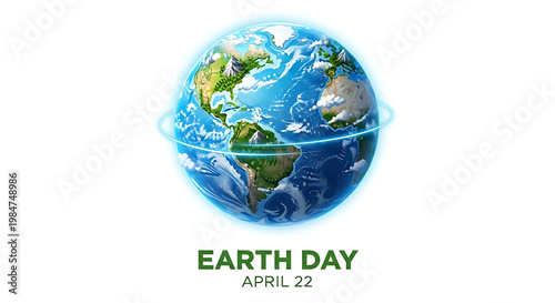 3d “EARTH DAY APRIL 21” design with a realistic blue-green globe centered (showing continents) and teal/green earth-day text beneath it on a white background