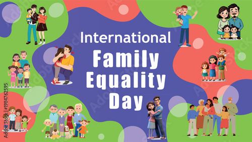 Various families of different compositions are illustrated around the text for International Family Equality Day.