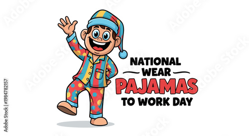 Cartoon illustration celebrating National Wear Pajamas to Work Day, featuring a smiling character in colorful pajamas and a striped nightcap waving cheerfully against a clean white