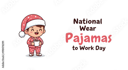 Cartoon illustration featuring a cheerful character celebrating National Wear Pajamas to Work Day, holding a mug in cozy sleepwear against a clean white backdrop, conveying a humorous