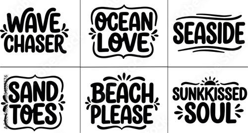 Black and white handwritten wave chaser ocean love seaside sand toes beach please sunkissed soul phrases