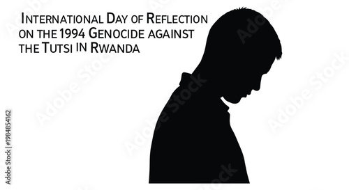 Silhouette of a person with text commemorating the 1994 genocide against the tutsi in rwanda
