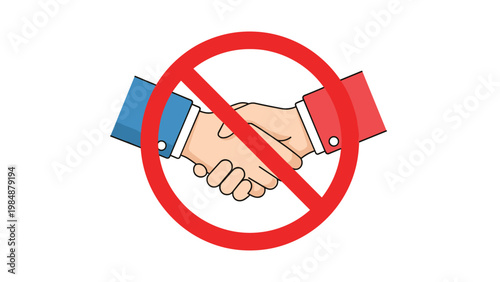 Red prohibition sign over a handshake illustration representing social distancing, no physical contact, or a broken business agreement.