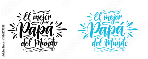 Happy father's day 'papa' calligraphy designs best dad ever