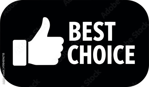 Black and white 'best choice' icon with a thumbs up gesture