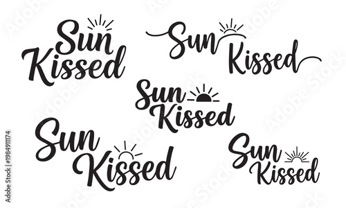 Sun kissed text phrases collection: summer vibe greetings with typography