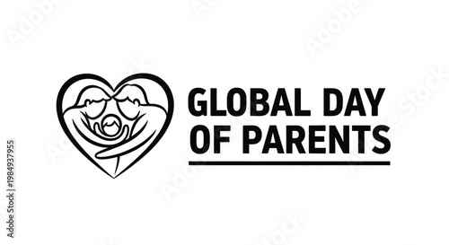 Global Day of Parents illustration features hands forming a heart shape embracing a baby symbol, celebrating family love and unity worldwide.