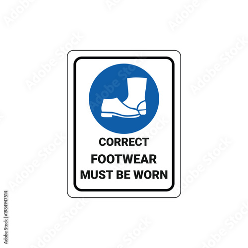 A sign displays a boot icon with text indicating correct footwear must be worn indoors.