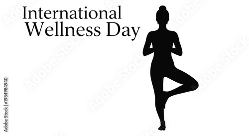 International wellness day graphic featuring a silhouette of a woman in a yoga pose