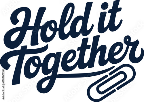 Hold it Together handwritten script typography with paperclip graphic design on transparent