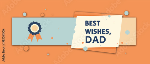Vector art of colorful best wishes dad card with blue and orange design elements on orange