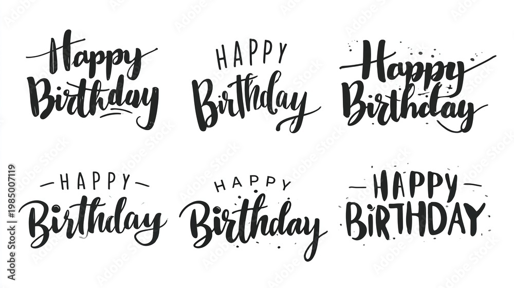 Obraz premium Happy Birthday typography collection featuring six unique handwritten styles with decorative elements and varying fonts on a white background