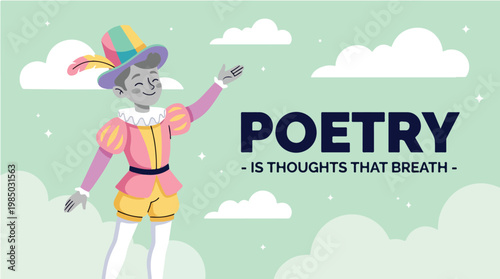 Illustration of a jester in colorful attire gesturing under a whimsical sky with clouds and the quote 'POETRY IS THOUGHTS THAT BREATH' in a playful, dreamy setting.