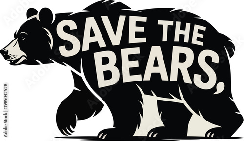 Black bear conservation illustration, Save The Bears graphic, wildlife protection symbol, eco friendly vector