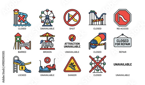 Amusement park attractions closed and unavailable warning signs