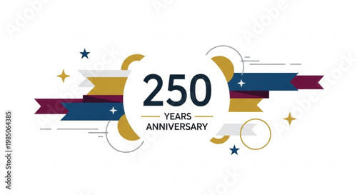 A colorful vector graphic celebrating a 250 year anniversary with ribbons and stars