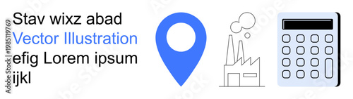 Business processes, industry operations, navigation, environmental issues, analytics, decision-making. Blue location pin, factory outline emitting smoke calculator icon. Business processes